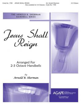 Jesus Shall Reign 
