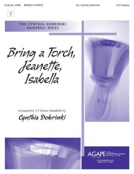 Bring a Torch, Jeanette, Isabella 