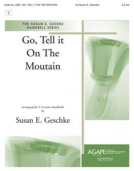 Go, Tell It on the Mountain 