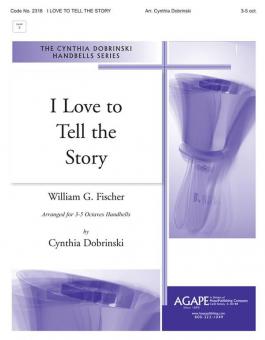 I Love to Tell the Story 