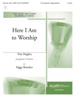 Here I Am to Worship 