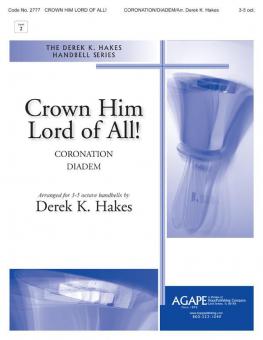 Crown Him Lord Of All! 