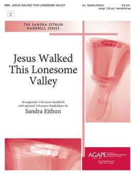 Jesus Walked This Lonesome Valley 