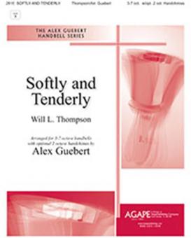 Softly and Tenderly 