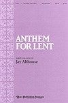 Anthem for Lent 