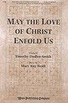 May the Love of Christ Enfold Us 