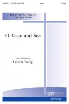 O Taste and See 