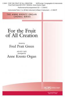 For The Fruit Of All Creation 