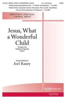 Jesus, What a Wonderful Child 