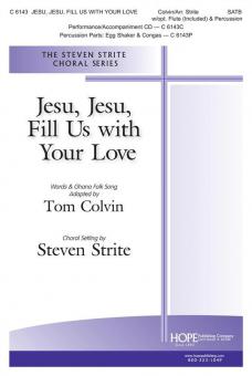 Jesu, Jesu, Fill Us with Your Love 