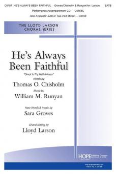 He's Always Been Faithful 