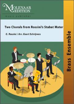 2 Chorals from Rossini's Stabat Mater 