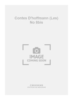 Les Contes D'Hoffmann No. 8bis 