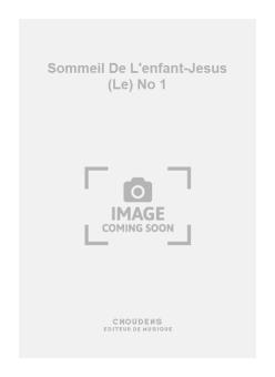 Le Sommeil de L'enfant-Jesus No. 1 