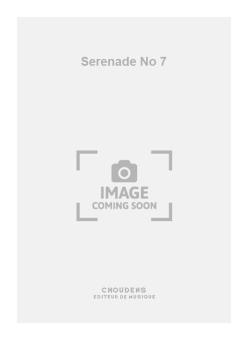 Serenade No. 7 