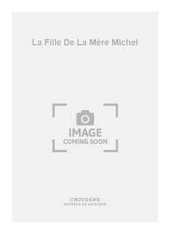 La Fille de La Mère Michel 