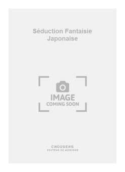Séduction Fantaisie Japonaise 