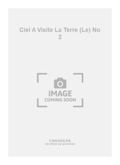 Le Ciel A Visite La Terre No. 2 