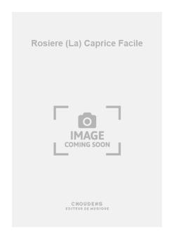 La Rosiere Caprice Facile 