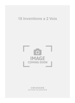 15 Inventions a 2 Voix 