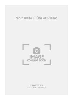 Noir Asile Flûte et Piano 