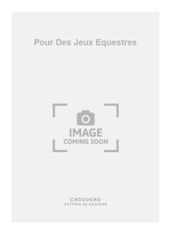 Pour Des Jeux Equestres 