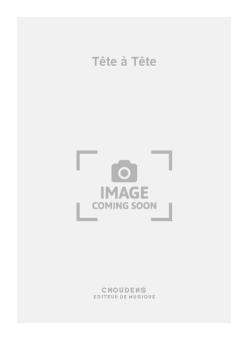 Tête à Tête 