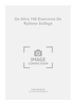 Da Silva 100 Exercices de Rythme Solfege 