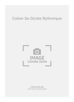 Cahier de Dictée Rythmique 