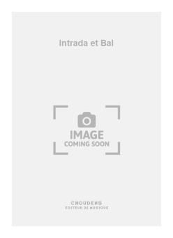 Intrada et Bal 