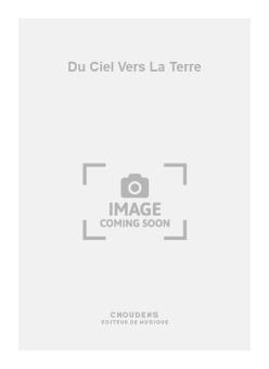 Du Ciel Vers La Terre 