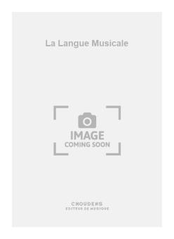 La Langue Musicale 
