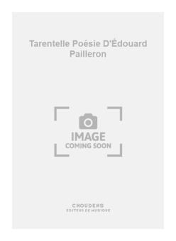 Tarentelle Poésie D'Édouard Pailleron 