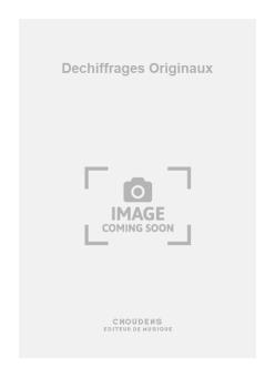 Dechiffrages Originaux 