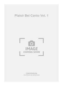 Plaisir Bel Canto Baritono Vol. 1 