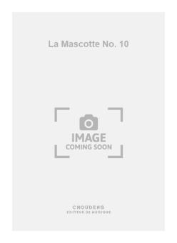 La Mascotte No. 10 