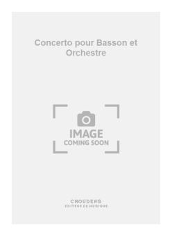 Concerto pour Basson et Orchestre 