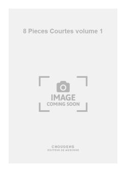 8 Pieces Courtes Cahier No.1 (Debutant 1) 