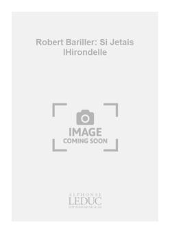 Si Jetais lHirondelle 