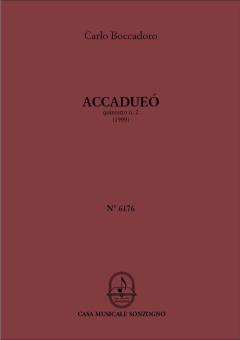 Accadueò 