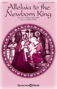 Alleluia to the Newborn King 