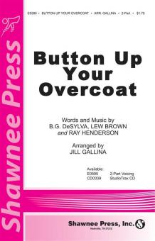 Button Up Your Overcoat 