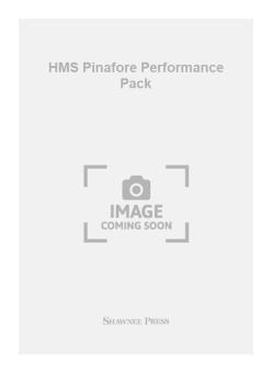 HMS Pinafore Performance Pack 