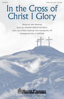 In the Cross of Christ I Glory Standard