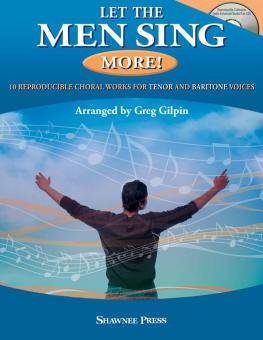 Let the Men Sing MORE! 