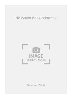 No Snow for Christmas 
