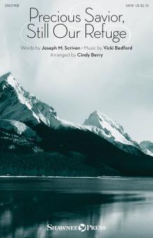 Precious Savior, Still Our Refuge Standard
