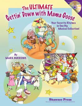 The Ultimate Gettin' Down With Mama Goose 