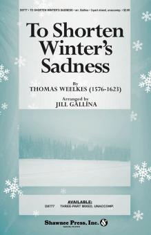 To Shorten Winter's Sadness 