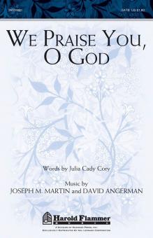 We Praise You, O God Standard